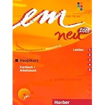 Em Neu Hauptkurs Arbeitsbuch B2 ドイツ語 Em Neu Hauptkurs Arbeitsbuch B2 ドイツ語 em neu Hauptkurs